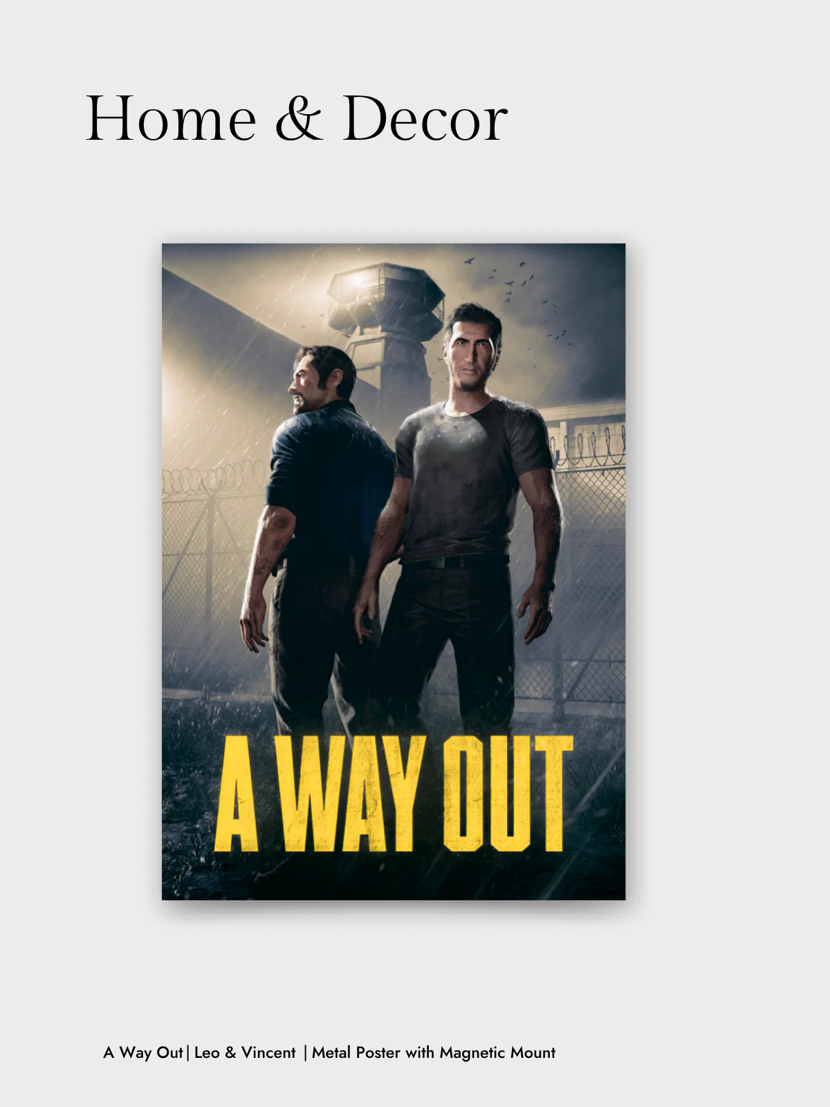 Poster of two characters from 'A Way Out' with a metal frame and magnetic mount on a white background.